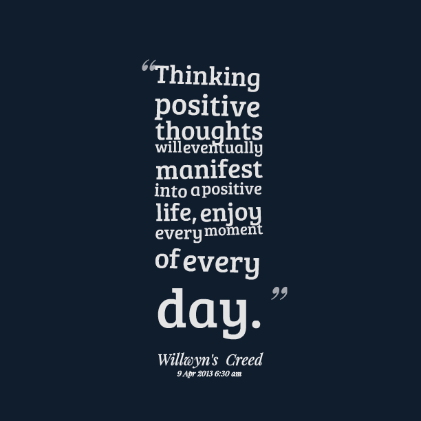 11910-thinking-positive-thoughts-will-eventually-manifest-into-a-positive