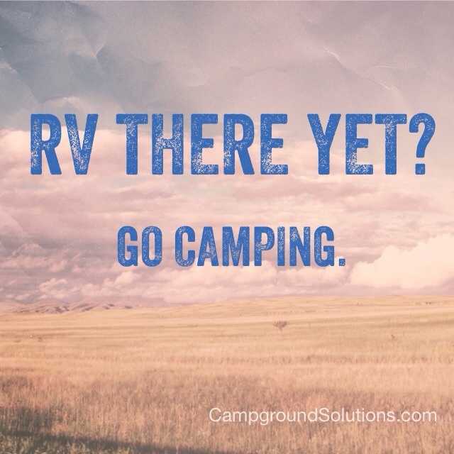 rv-there-yet-go-camping
